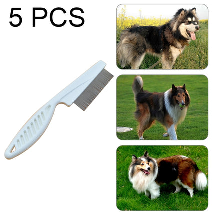 5 PCS Pet Cats Dogs Supplies Combs Fine Toothed Stainless Steel Needle Fleas Removal Combs, Length: 14cm (White)-garmade.com