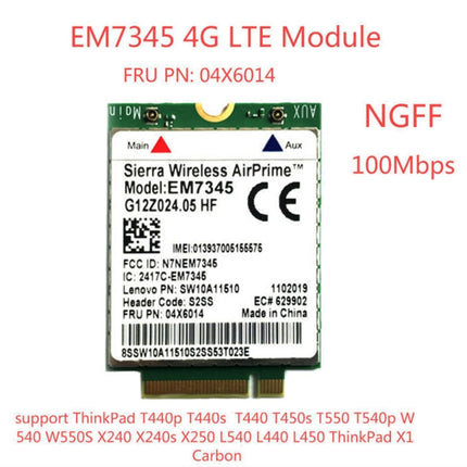 EM7345 4G Module NGFF M.2 WWAN Card 04 x 6014 4G LTE / HSPA + 42Mbps Card for Lenovo IBM / ThinkPad T450 / X240-garmade.com